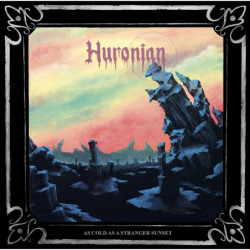 Huronian - "As Cold As A...