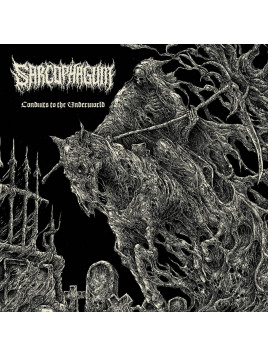 Sarcophagum - "Conduits To...