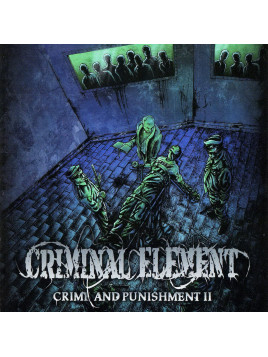 Criminal Element - "Crime...